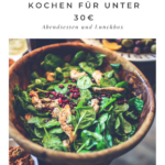 7 Tage gesund kochen für unter 30€ 7 tage gesund kochen für unter 30€